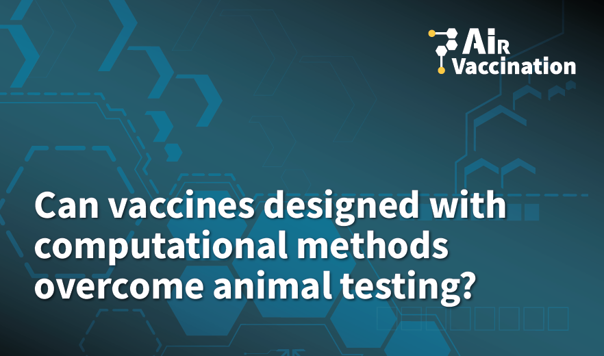 Can Vaccines Designed Using Computational Methods Surpass Animal Testing?