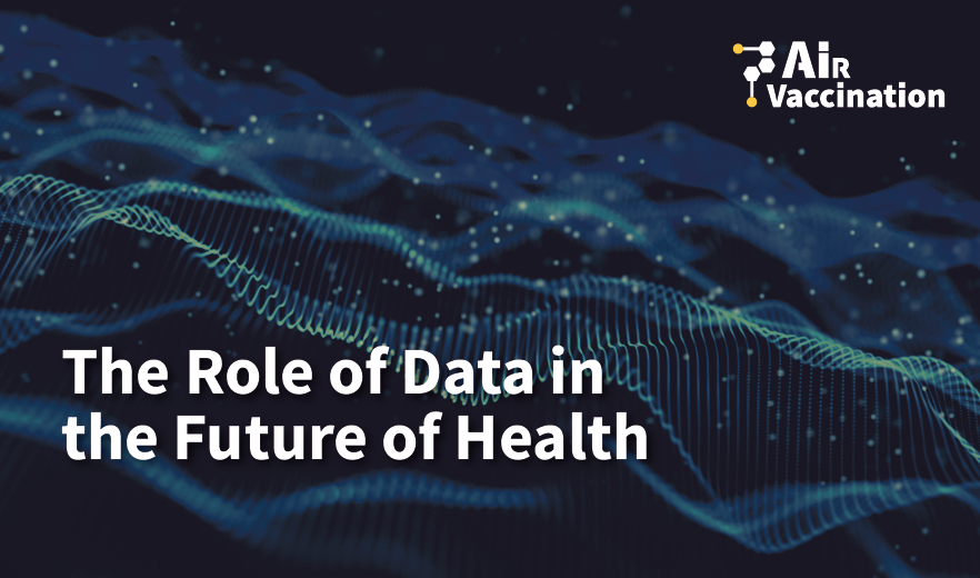 The Role of Data in the Future of Health